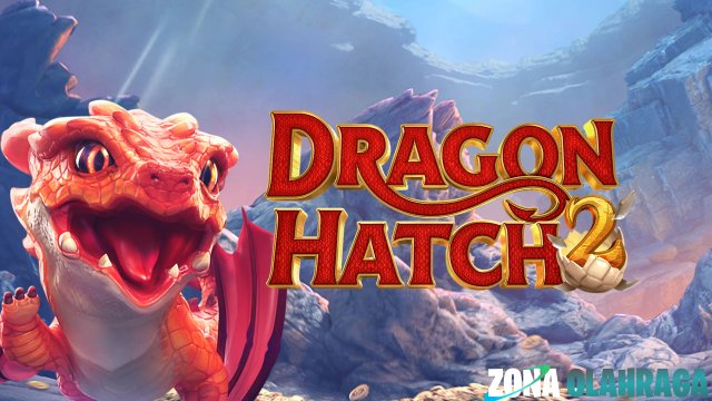 Hatch Your Fortune! Slot Dragon Hatch Buktikan Mimpi Jadi Nyata!